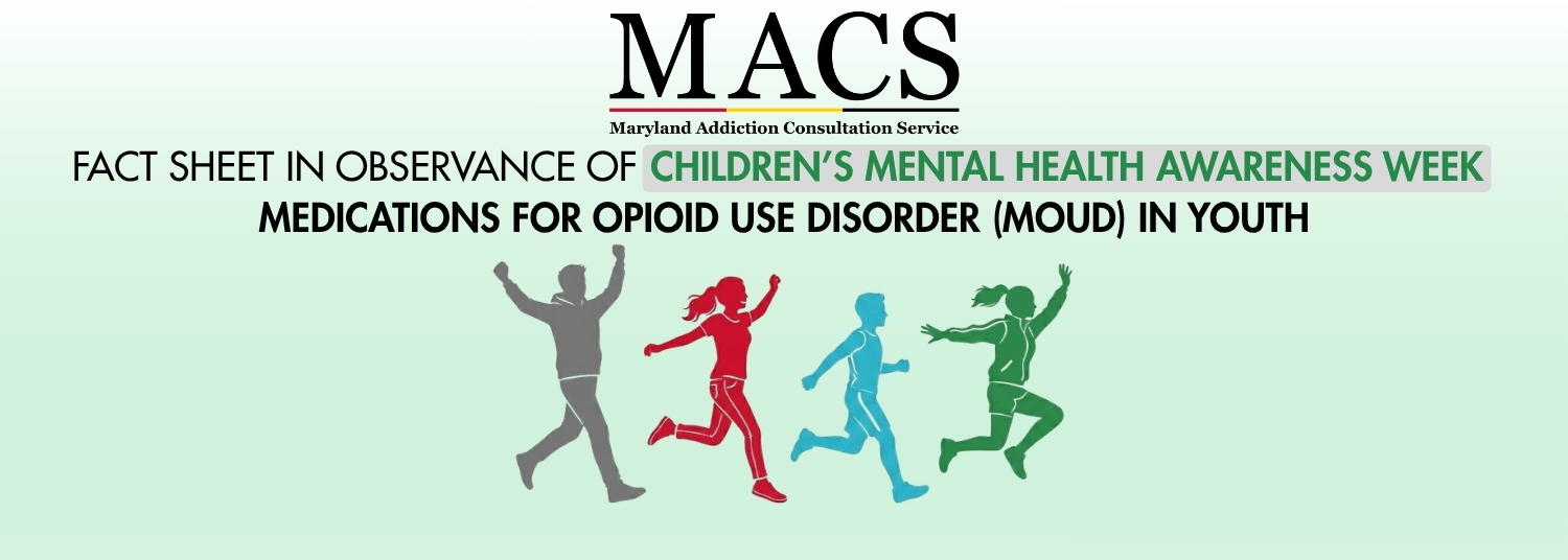 Medications for Opioid Use Disorder (MOUD) in Youth